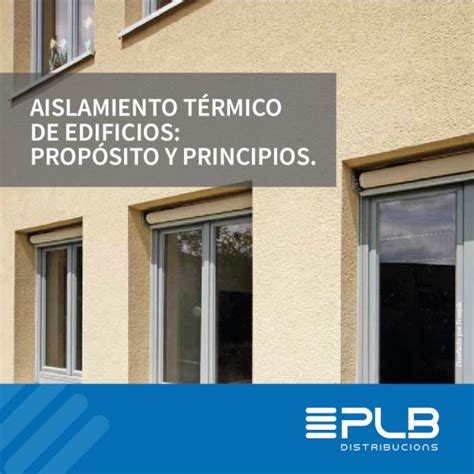 Aislamiento T Rmico De Edificios Distribucions Plb