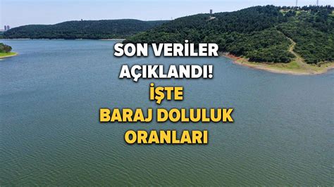 İSKİ paylaştı Yağmurlar baraj doluluk oranlarını ne kadar etkiledi