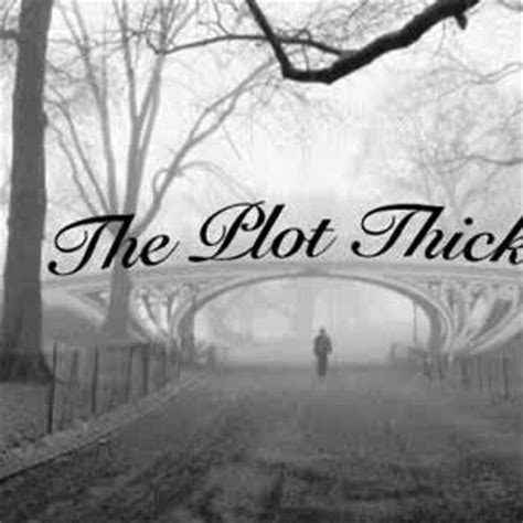 The Plot Thickens (@DaPlotThickens) | Twitter