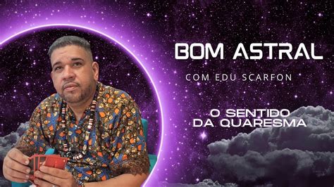 Entenda O Sentido Da Quaresma Na Umbanda E No Candombl Bom Astral