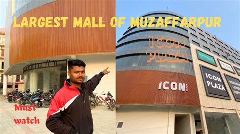 LARGEST MALL IN MUZAFFARPUR ICON PLAZA TWV VLOGS YouTube