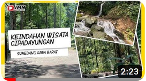 Melihat Keindahan Wisata Alam Di Kaki Gunung Tampomas Sumedang Jabar News