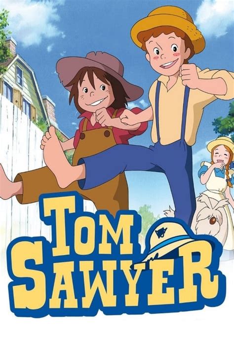 The Adventures Of Tom Sawyer Tv Series 1980 1980 — The Movie Database