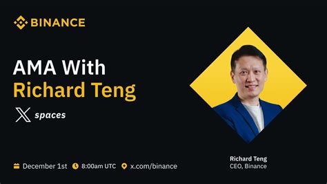 Binance CEO Richard Teng To Hold First AMA Binance News On Binance Square