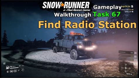 Snowrunner Find Radio Station Snowrunner Alaska Phase Youtube