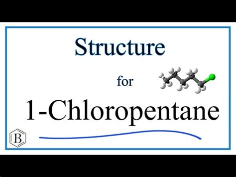 Structural Formula for 1-Chloropentane - YouTube