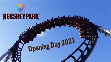 Still Hersheypark Happy Hersheypark Opening Day 2021 Vlog Youtube