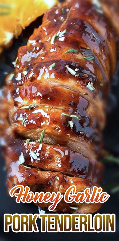 Honey Garlic Pork Tenderloin