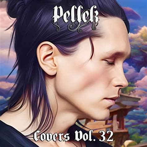 Jp Covers Vol 32 Pellek デジタルミュージック