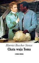 Chata Wuja Toma Stowe Harriete Beecher Ksi Ka W Empik