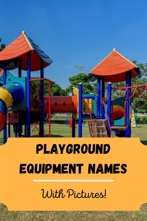 Playground Equipment Names: With Pictures!