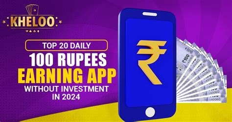 Top Daily Rupees Earning App Without Investment In Kheloo