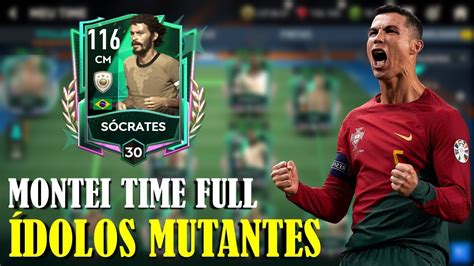 Insano Demais 🔥 Montei Time Full Ídolos Mutantes Bom E Barato 😱 Fifa Mobile 23 Youtube