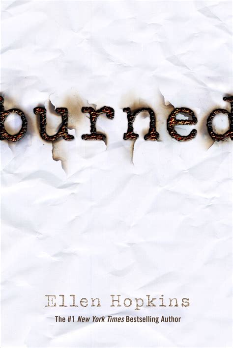 burned book  ellen hopkins official publisher page simon schuster