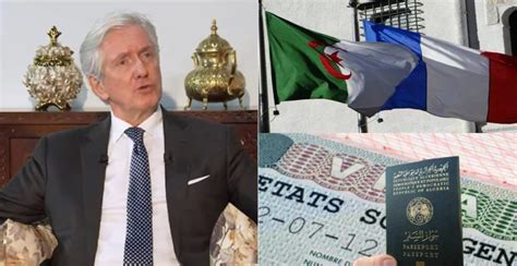 Demande de visa les précisions de l ambassadeur de France en Algérie