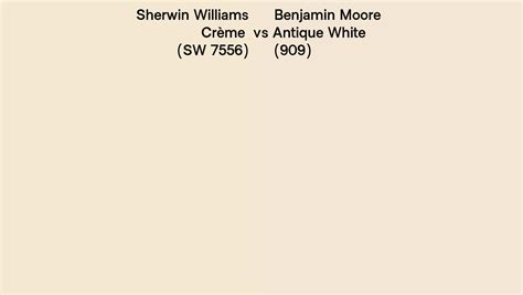 Sherwin Williams Crème Sw 7556 Vs Benjamin Moore Antique White 909