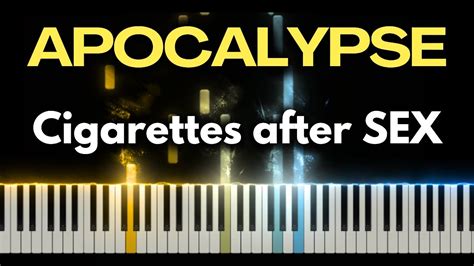 Apocalypse Cigarettes After Sex Piano Tutorial Cover How To YouTube