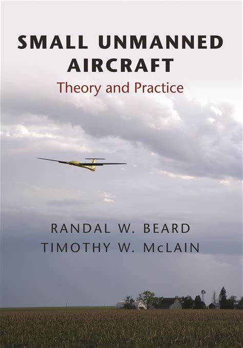 Small Unmanned Aircraft | Princeton University Press