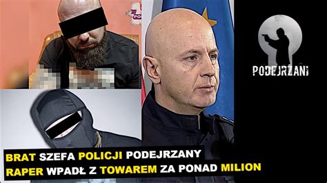 Nieoficjalnie By Y Gangster Tu A Z Zarzutami Brat Szefa Policji