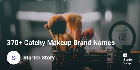 Good Makeup Brand Names Ideas