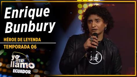 Enrique Bunbury Héroe de Leyenda Temp 06 YO ME LLAMO ECUADOR