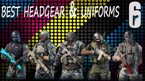 Tom Clancys Rainbow Six Siege Best Head Gear And Uniforms Atk Youtube