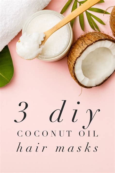 3 DIY Hair Masks With Coconut Oil A Thousand Lights Coconut Oil