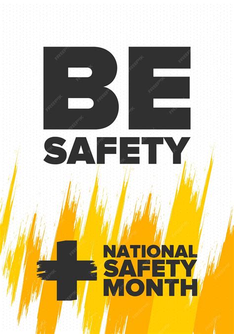 Premium Vector National Safety Month In June Warning Of Unintentional