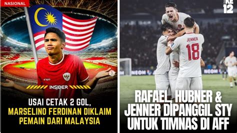 Marcelino Di Klaim Malaysia Ivar Jastin Dan Struick Ikut Aff Updat