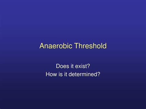 PPT - Anaerobic Threshold PowerPoint Presentation, free download - ID ...