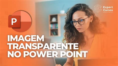 Imagem Transparente No Power Point Youtube