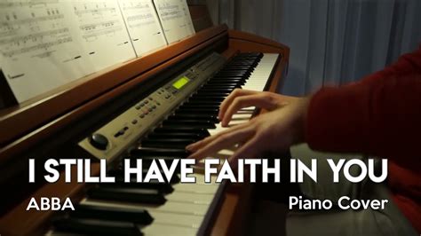 I Still Have Faith In You Abba Voyage Piano Cover Youtube