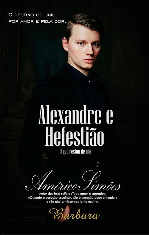 Alexandre E Hefesti O O Que Restou De N S Ebook Sim Es Am Rico