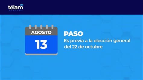 ¿qué Se Vota En Las Paso Nacionales Del 13 De Agosto Youtube