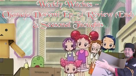 Weekly Witches Ojamajo Doremi Ep 51 End And Seasonal Thoughts Youtube