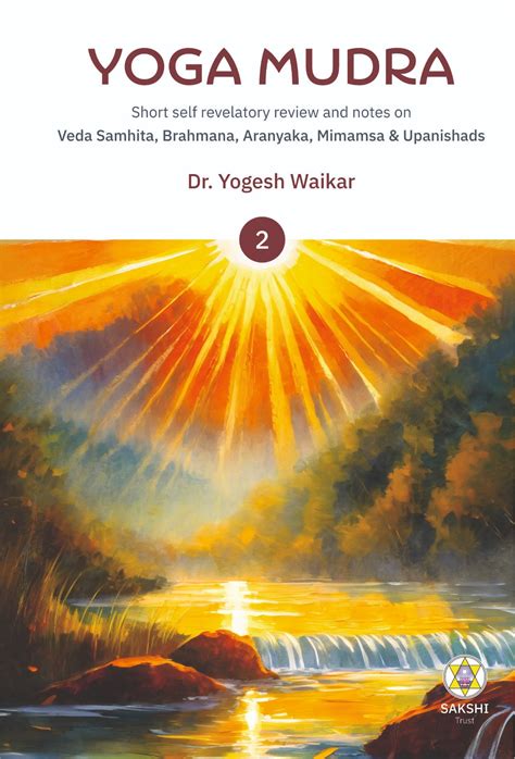 Yoga Mudra (2 Volumes) – SAKSHI Trust - Bangalore