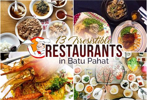 13 Irresistible Restaurants In Batu Pahat JOHOR NOW