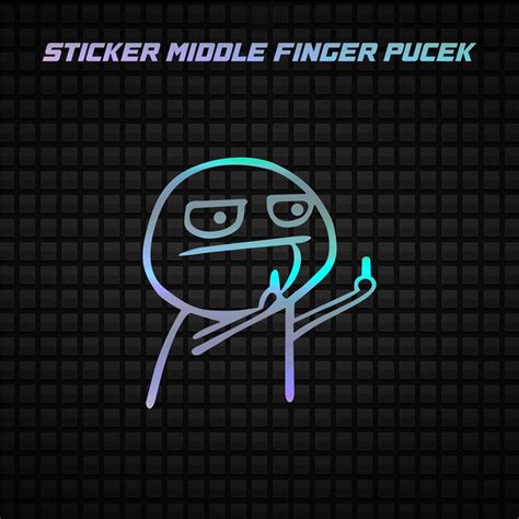 Jual Sticker Hologram Middle Finger Pucek Stiker Motor Shopee Indonesia