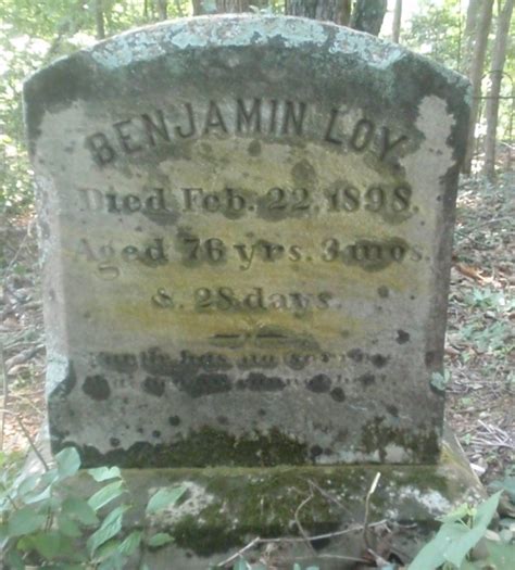 Benjamin Loy 1821 1898 Find A Grave Memorial