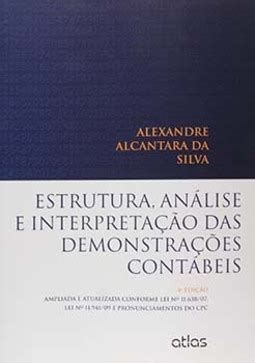 Estrutura análise e interpretação das demonstrações contábeis