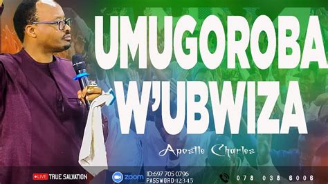 UMUGOROBA W UBWIZA WITH APOSTLE CHARLES YouTube