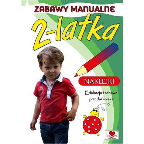 Zabawy manualne 2 latka Opracowanie zbiorowe Książka w Empik