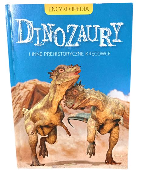 Dinozaury I Inne Prehistoryczne Kr Gowce Album Szumirad Kup Teraz