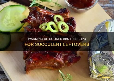 how to warm up cooked ribs