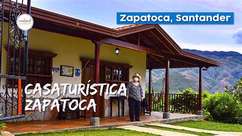 Vacaciones En Zapatoca Youtube