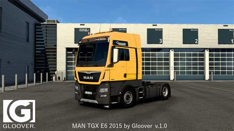 MAN TGX E6 2015 By Gloover V 1 0 1 40 28 05 21 ETS2 Mods Euro