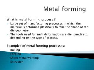 Metal forming process (introduction) | PPT