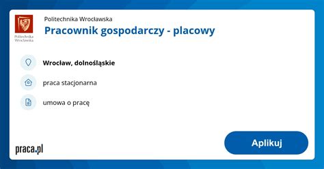 Archiwalna Oferta Nr Pracownik Gospodarczy Placowy Wroc Aw