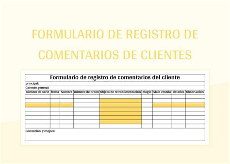 Plantilla De Excel Formulario De Registro De Comentarios De Clientes Y