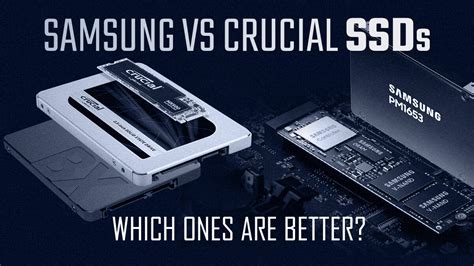 Samsung Vs Crucial Ssds Compared [a Clear Winner]